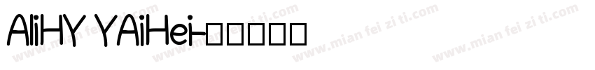 AliHY YAiHei字体转换